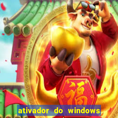 ativador do windows 7 ultimate